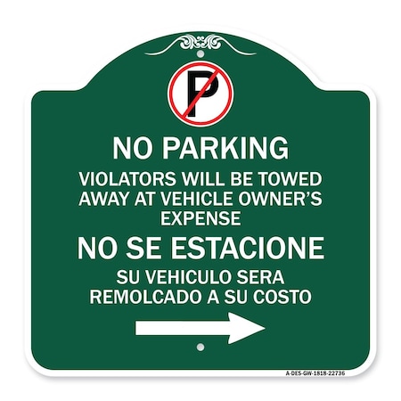Signmission Violators Will Be Towed Away at Vehicle Owners Expense No Se Estacione Su Vehiculo, GW-1818-22736 A-DES-GW-1818-22736